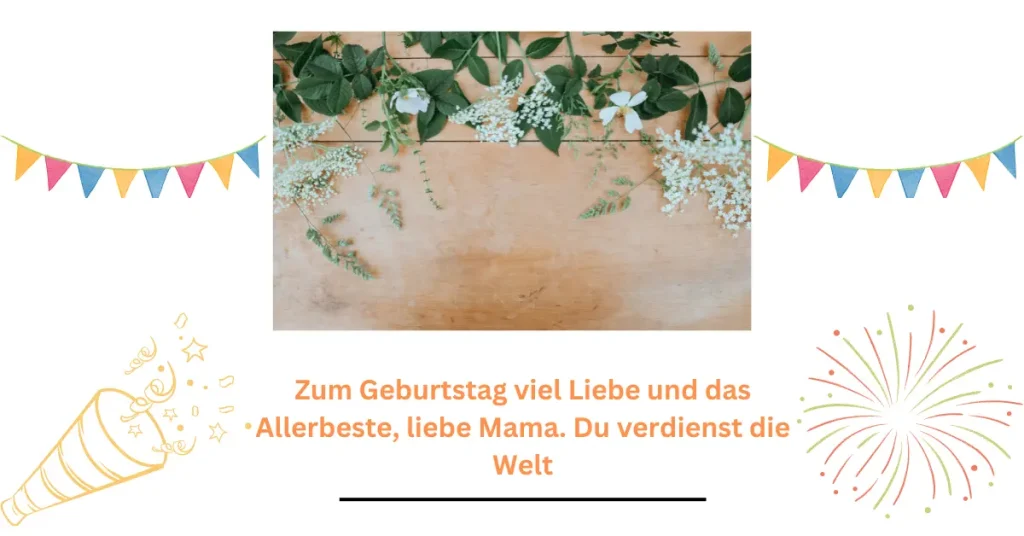 Geburtstagswünsche für Mama: Feierlicher Tisch mit Blumen und Dekoration