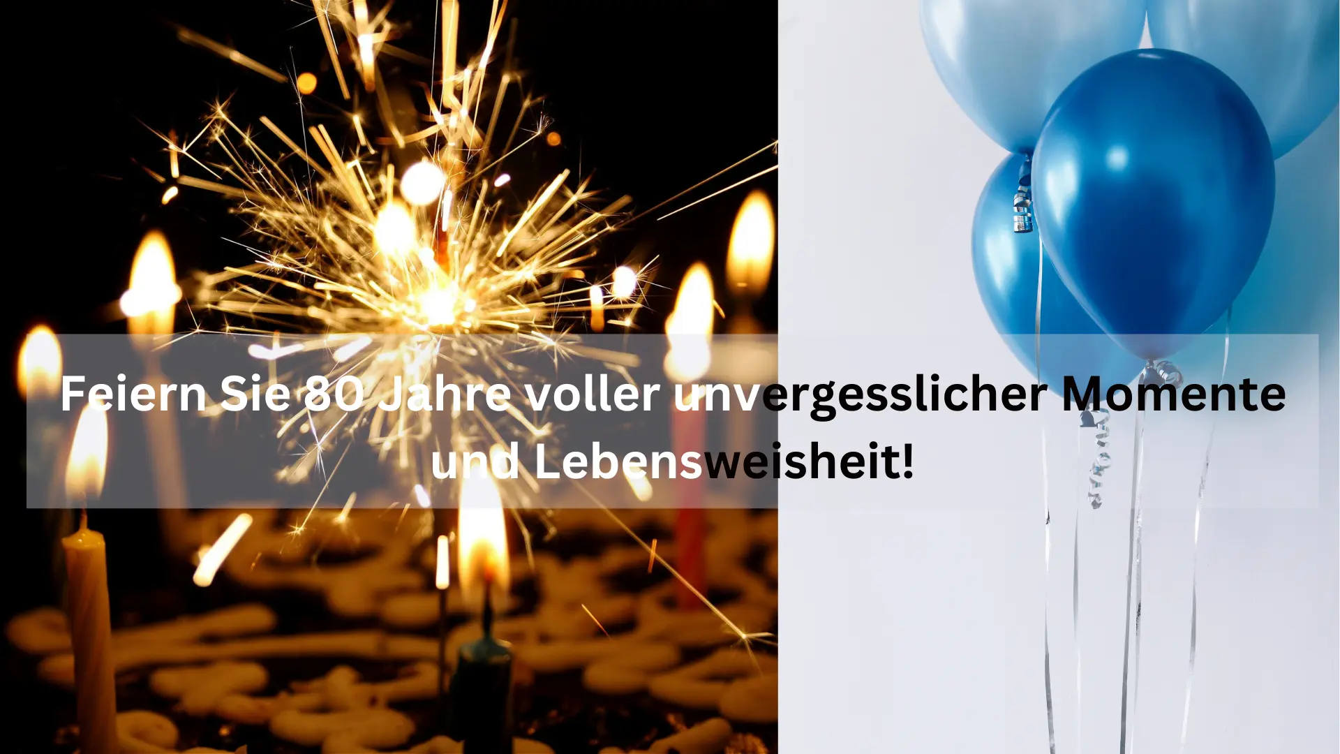 Feier mit Funken und blauen Ballons, Glückwünsche zum 80. Geburtstag.